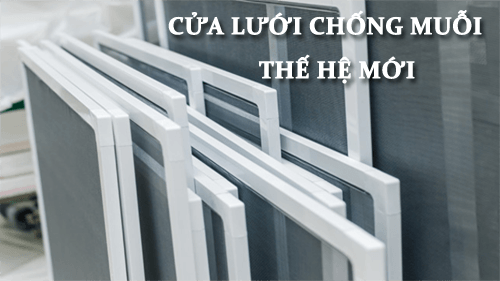 lắp đặt cửa lưới chống muỗi thế hệ mới